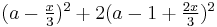 \textstyle (a-\frac x 3)^2 %2B 2(a-1%2B\frac{2x}3)^2 