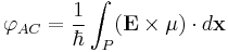 \varphi_{AC} = \frac{1}{\hbar} \int_P (\mathbf{E}\times \mu) \cdot d\mathbf{x}