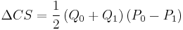 \Delta CS = \frac{1}{2} \left( {Q_0  %2B Q_1 } \right)\left( {P_0  - P_1 } \right)