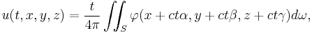  u(t,x,y,z) = \frac{t}{4\pi} \iint_S \varphi(x %2Bct\alpha, y %2Bct\beta, z%2Bct\gamma) d\omega, \,