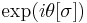 \exp(i\theta[\sigma])