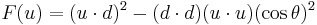 F(u) = (u \cdot d)^2 - (d \cdot d) (u \cdot u) (\cos \theta)^2