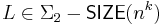 L \in \Sigma_2 - \mathsf{SIZE}(n^k)