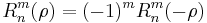 R_n^m(\rho)=(-1)^m R_n^m(-\rho)