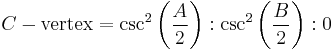  C-\text{vertex} = \csc^2\left(\frac{A}{2}\right)�: \csc^2\left(\frac{B}{2}\right)�: 0