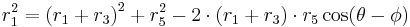 r_1^2=\left(r_1%2Br_3\right)^2 %2B r_5^2-2\cdot\left(r_1%2Br_3\right)\cdot r_5 \cos(\theta-\phi)