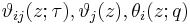 \vartheta_{ij}(z;\tau), \vartheta_j(z), \theta_i(z;q)