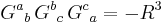  {G^a}_b \, {G^b}_c \, {G^c}_a = -R^3