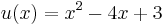 u(x) = x^2 -4x %2B3