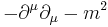 -\partial^\mu \partial_\mu-m^2