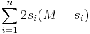 \sum_{i=1}^n 2s_i (M-s_i)