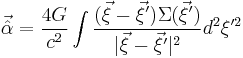 \vec{\hat{\alpha}}= 
\frac{4 G}{c^2} \int \frac{(\vec{\xi}-\vec{\xi}^{\prime})\Sigma(\vec{\xi}^{\prime})}{|\vec{\xi}-\vec{\xi}^{\prime}|^2}d^2 \xi^{\prime 2}