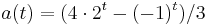 a(t) = (4\cdot 2^t-(-1)^t)/3