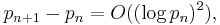 p_{n%2B1}-p_n=O((\log p_n)^2),\ 