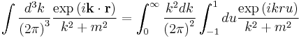   \int { d^3 k \over \left ( 2 \pi \right ) ^3 } { \exp \left ( i \mathbf k \cdot \mathbf r  \right ) \over k^2 %2Bm^2 } = 
\int_0^{\infty} {k^2 dk \over \left ( 2 \pi \right )^2 } \int_{-1}^{1} du {\exp\left( ikru \right) \over k^2 %2B m^2} 
