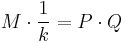 M\cdot\frac{1}{k} = P\cdot Q