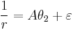 
\frac{1}{r} = A \theta_2 %2B \varepsilon
