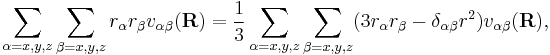  
\sum_{\alpha=x,y,z}\sum_{\beta=x,y,z} r_\alpha  r_\beta v_{\alpha\beta}(\mathbf{R})
= \frac{1}{3} \sum_{\alpha=x,y,z}\sum_{\beta=x,y,z} (3r_\alpha  r_\beta - \delta_{\alpha\beta} r^2) v_{\alpha\beta}(\mathbf{R}),
