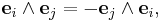 \mathbf{e}_i\wedge \mathbf{e}_j = - \mathbf{e}_j\wedge \mathbf{e}_i,