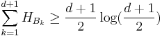  \sum_{k=1}^{d%2B1} H_{B_k} \geq \frac{d%2B1}{2} \log(\frac{d%2B1}{2} )