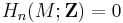 H_n(M;\mathbf{Z})=0