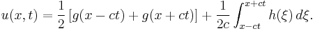 u(x,t) = \frac{1}{2}\left[g(x-ct) %2B g(x%2Bct)\right] %2B \frac{1}{2c} \int_{x-ct}^{x%2Bct} h(\xi) \, d\xi.