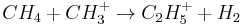 CH_4 %2B CH_3^%2B \to C_2H_5^%2B %2B H_2