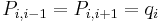 P_{i,i-1} = P_{i,i%2B1} = q_i