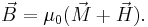  \vec{B} = \mu_0(\vec{M}%2B\vec{H}).