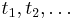 t_{1},t_{2},\ldots