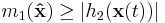 m_1(\mathbf{\hat{x}}) \geq |h_2(\mathbf{x}(t))|