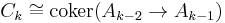 C_k \cong \operatorname{coker} (A_{k-2}\to A_{k-1})