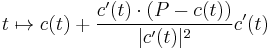 t\mapsto c(t)%2B{ c'(t) \cdot (P-c(t))\over|c'(t)|^2} c'(t)