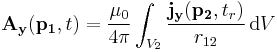 \mathbf{A_y}(\mathbf{p_1},t) = \frac{\mu_0}{4\pi} \int_{V_2}\frac{\mathbf{j_y}(\mathbf{p_2},t_r)}{r_{12}}\,{\rm d}V