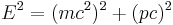 E^2 = (mc^2)^2%2B(pc)^2\,