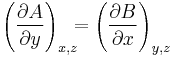 \left( \frac{\partial A}{\partial y} \right)_{x,z} \!\!\!= \left( \frac{\partial B}{\partial x} \right)_{y,z}