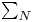 \textstyle{\sum_{N}}