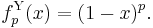 f^{\mathrm{Y}}_p(x) = (1 - x)^p.