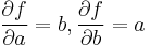 \frac{\partial f}{\partial a}=b, \frac{\partial f}{\partial b}=a