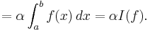 = \alpha\int_a^b f(x)\, dx = \alpha I(f).