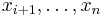 x_{i%2B1},\ldots,x_n