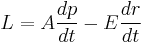 L=A\frac{dp}{dt}-E\frac{dr}{dt}