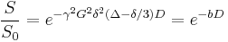 \frac{S}{S_0} = e^{-\gamma^2 G^2 \delta^2 \left( \Delta - \delta /3 \right) D} = e^{-b D}\,