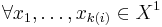 \forall x_1, \ldots , x_{k(i)} \in X^1