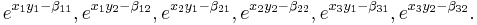 e^{x_1 y_1-\beta_{11}}, e^{x_1 y_2-\beta_{12}}, e^{x_2 y_1-\beta_{21}}, e^{x_2 y_2-\beta_{22}}, e^{x_3 y_1-\beta_{31}}, e^{x_3 y_2-\beta_{32}}.