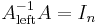 A_{\mathrm{left}}^{-1} A = I_n