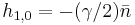 \ h_{1,0}=-(\gamma/2)\bar n