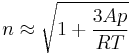   n \approx \sqrt{1 %2B \frac{3 A p}{R T}}