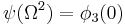 \psi(\Omega^2) = \phi_3(0)