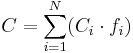 C=\sum_{i=1}^N(C_i \cdot f_i)